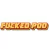 Fucked Pod